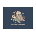 Soft Doesnt Mean Weak Turtle Poster