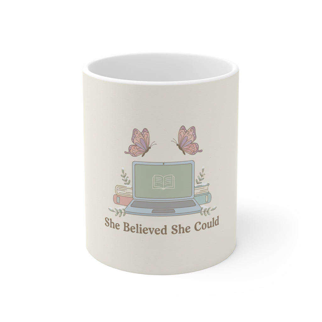 She Believed She Could Mug 11oz