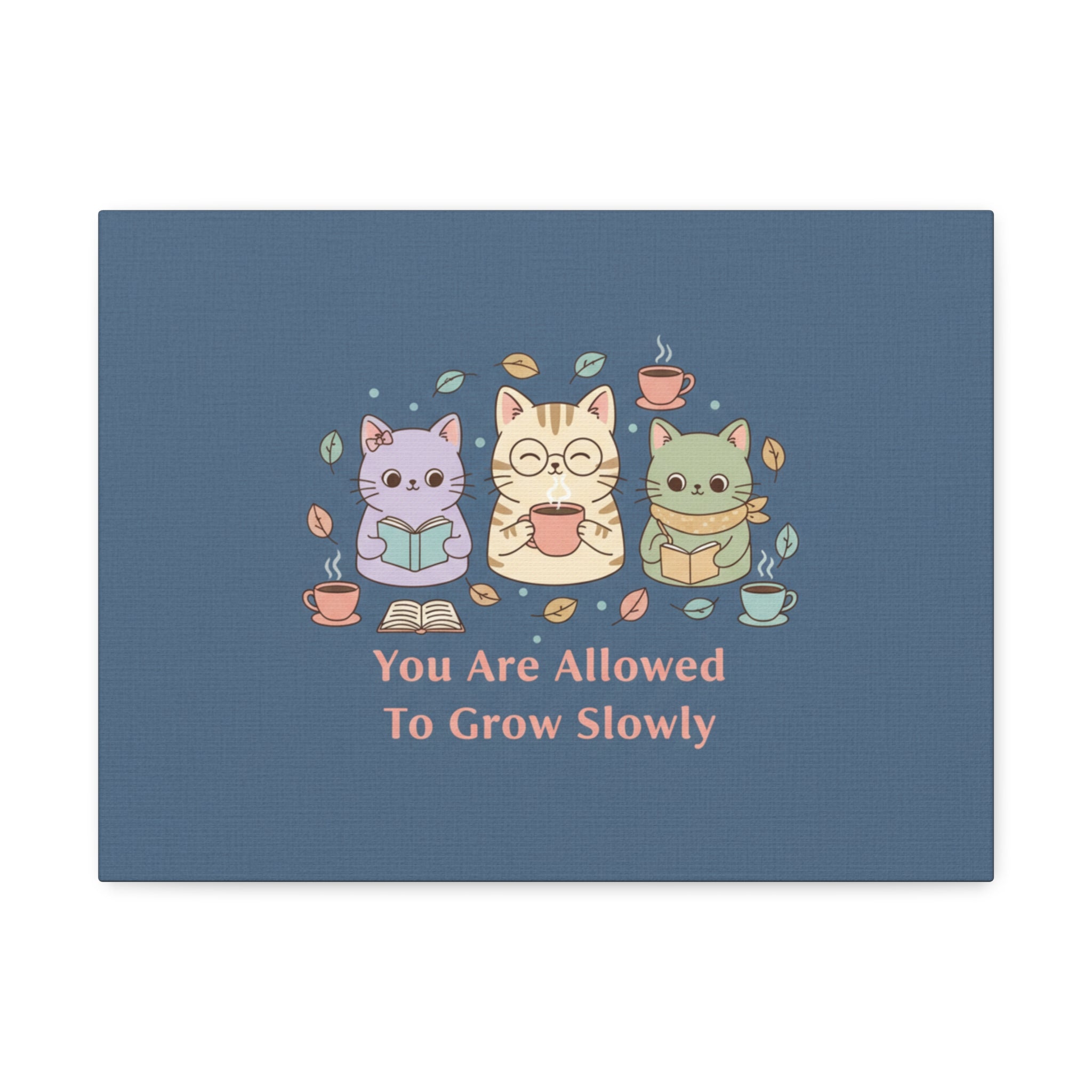 Cats With Glasses Canvas Print – You Are Allowed to Grow Slowly