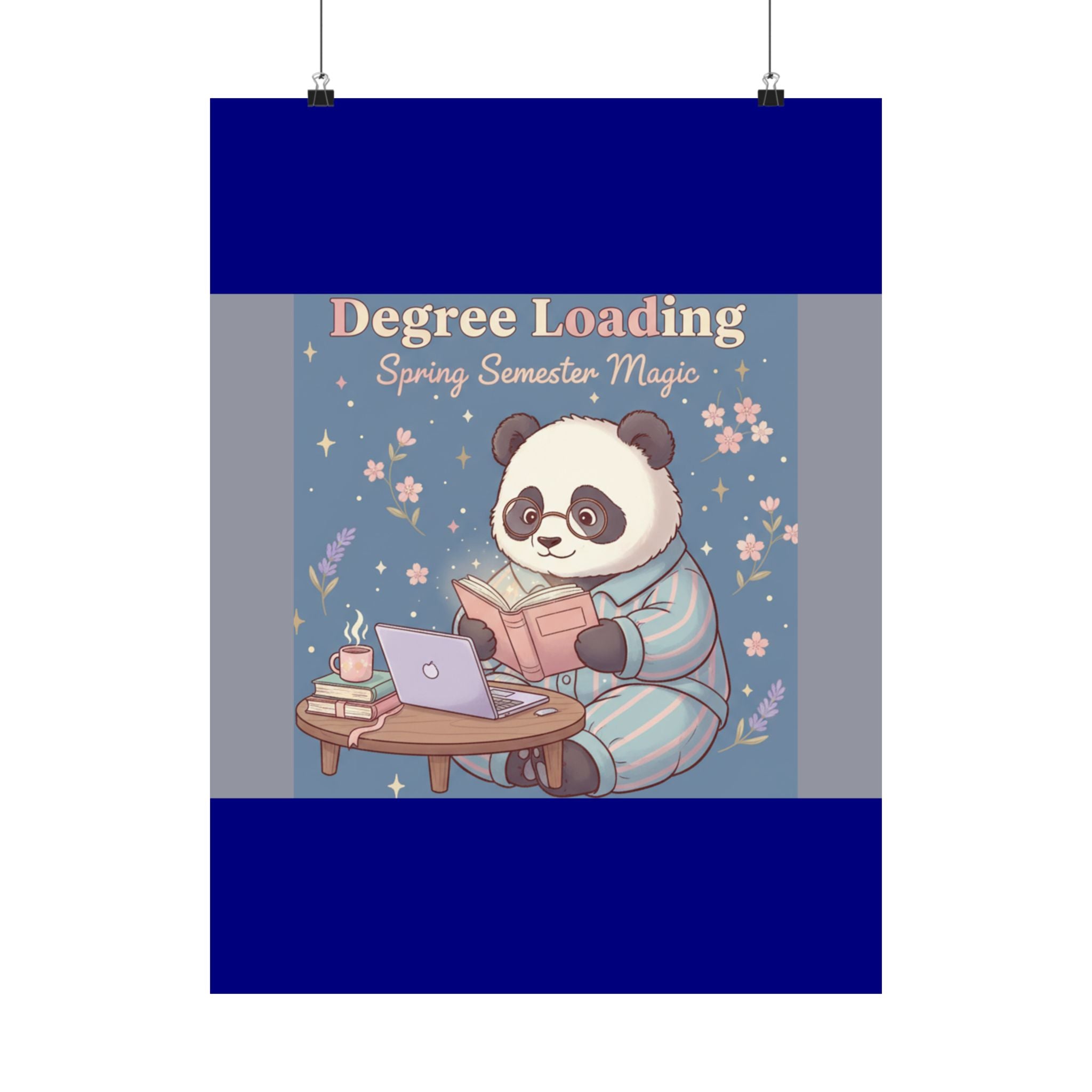 Panda Poster – Degree Loading Spring Semester Magic