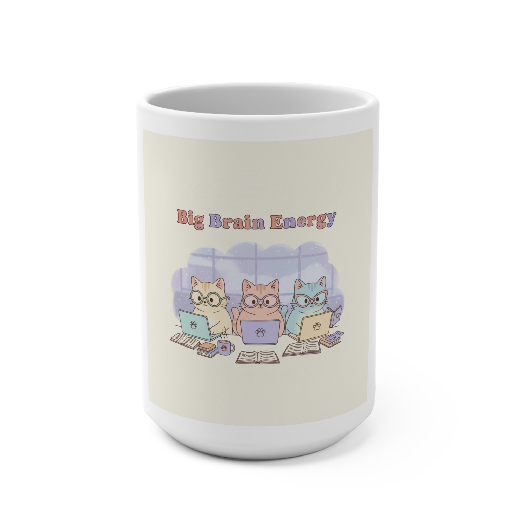 Big Brain Energy Cats Mug 15oz