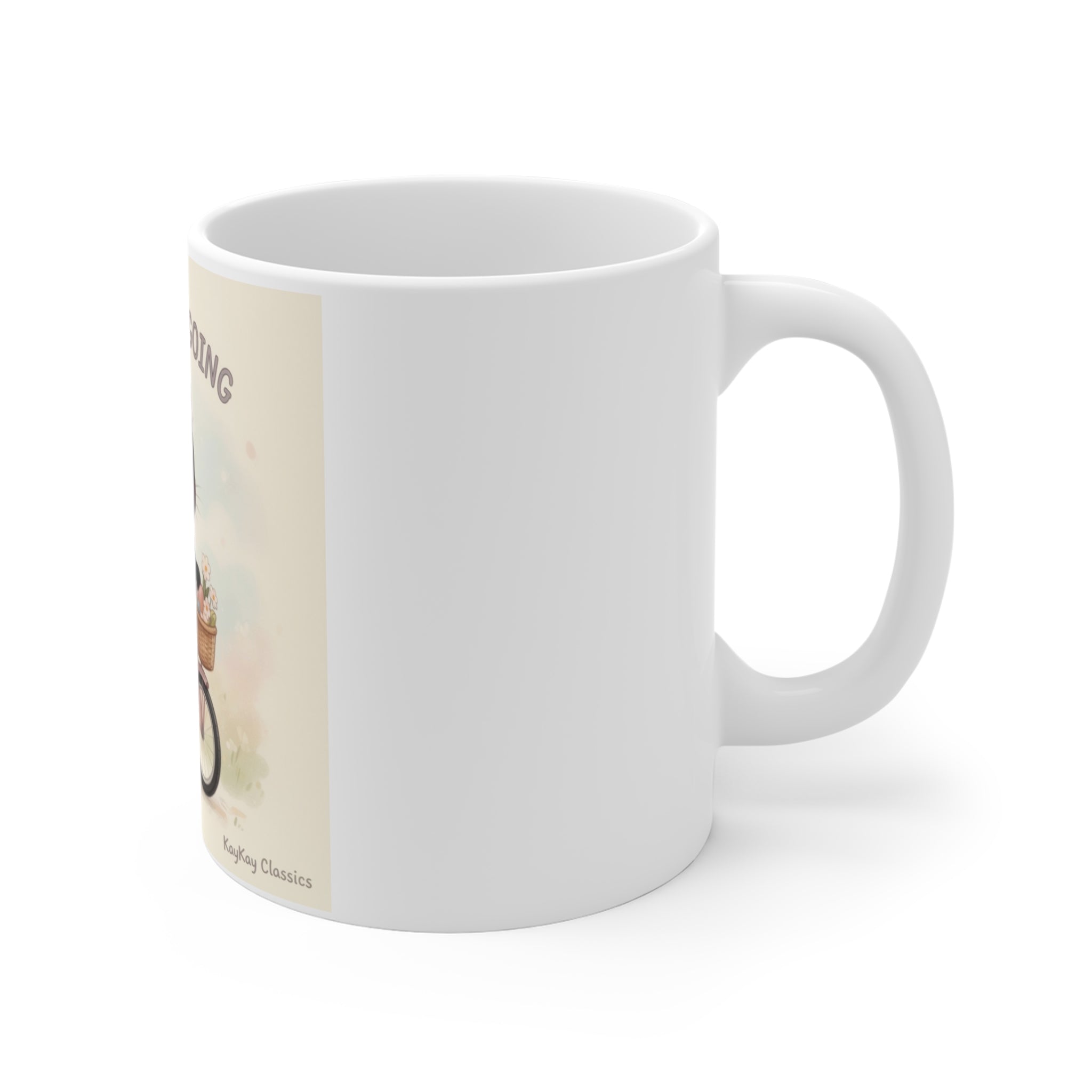 JUST KEEP GOING Mug 11oz
