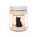 YOURE DOING YOUR BEST Scented Candle