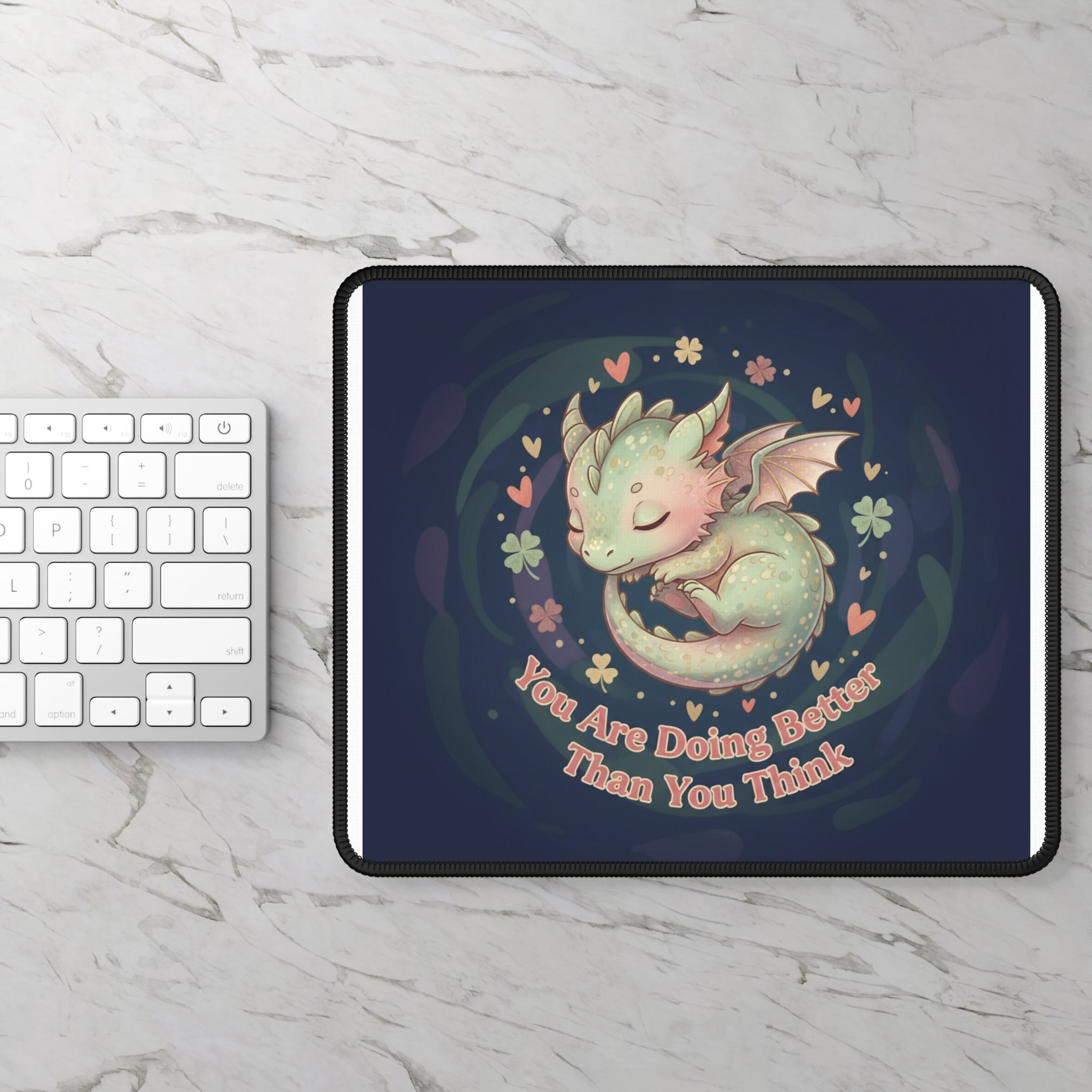 Dragon Mouse Pad – You Are Doing Better Than You Think