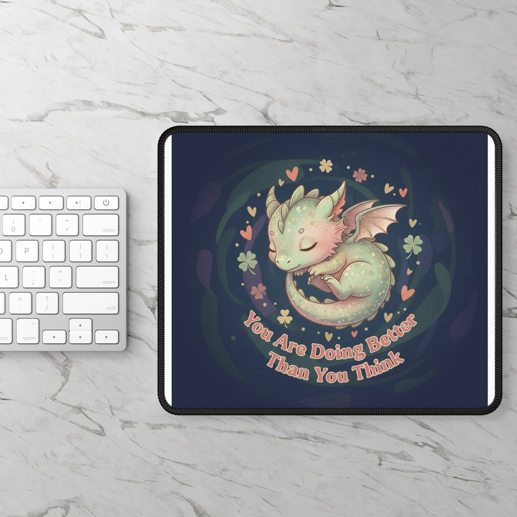 Dragon Mouse Pad – You Are Doing Better Than You Think