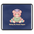 Bear Mouse Pad – Making My Dreams Happen