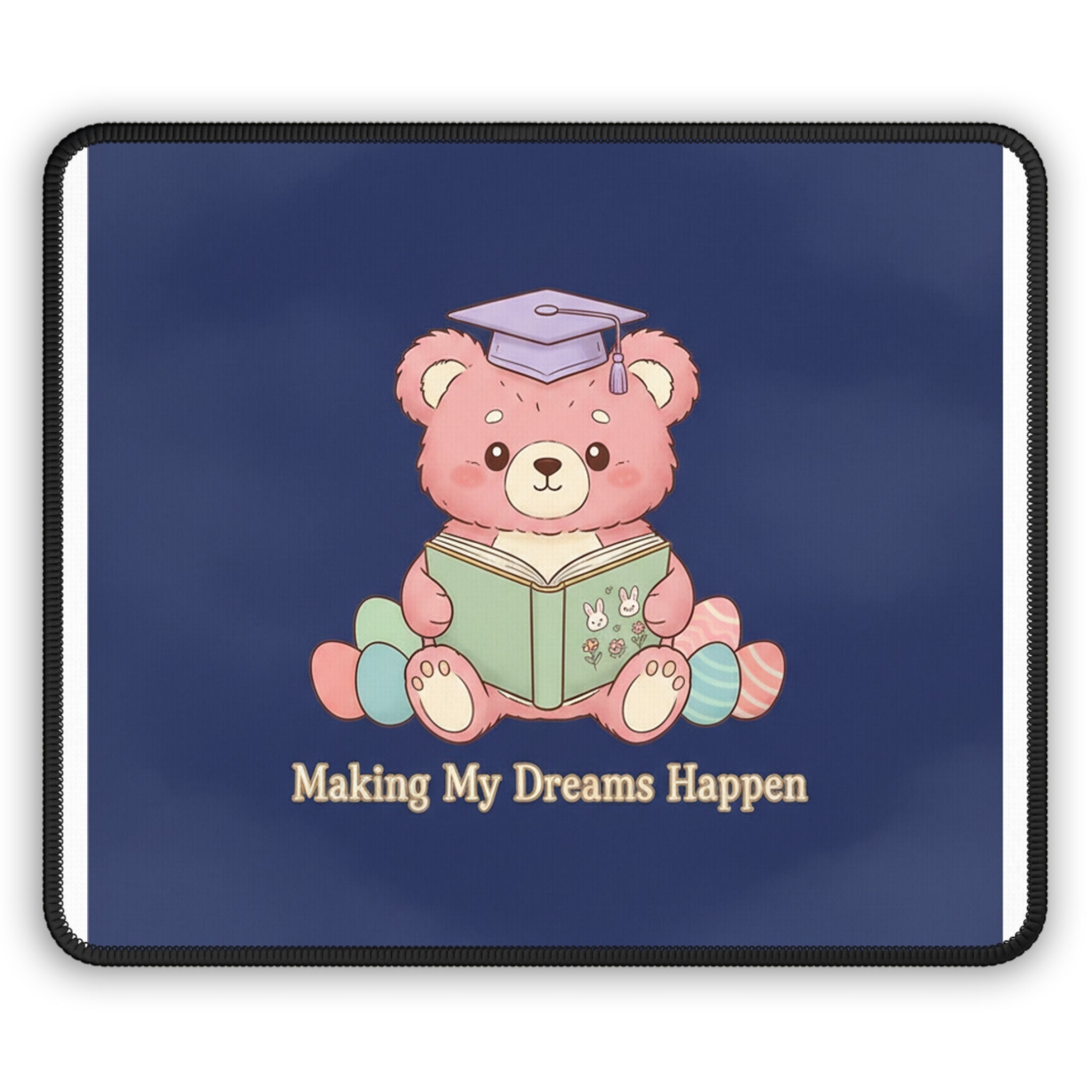Bear Mouse Pad – Making My Dreams Happen