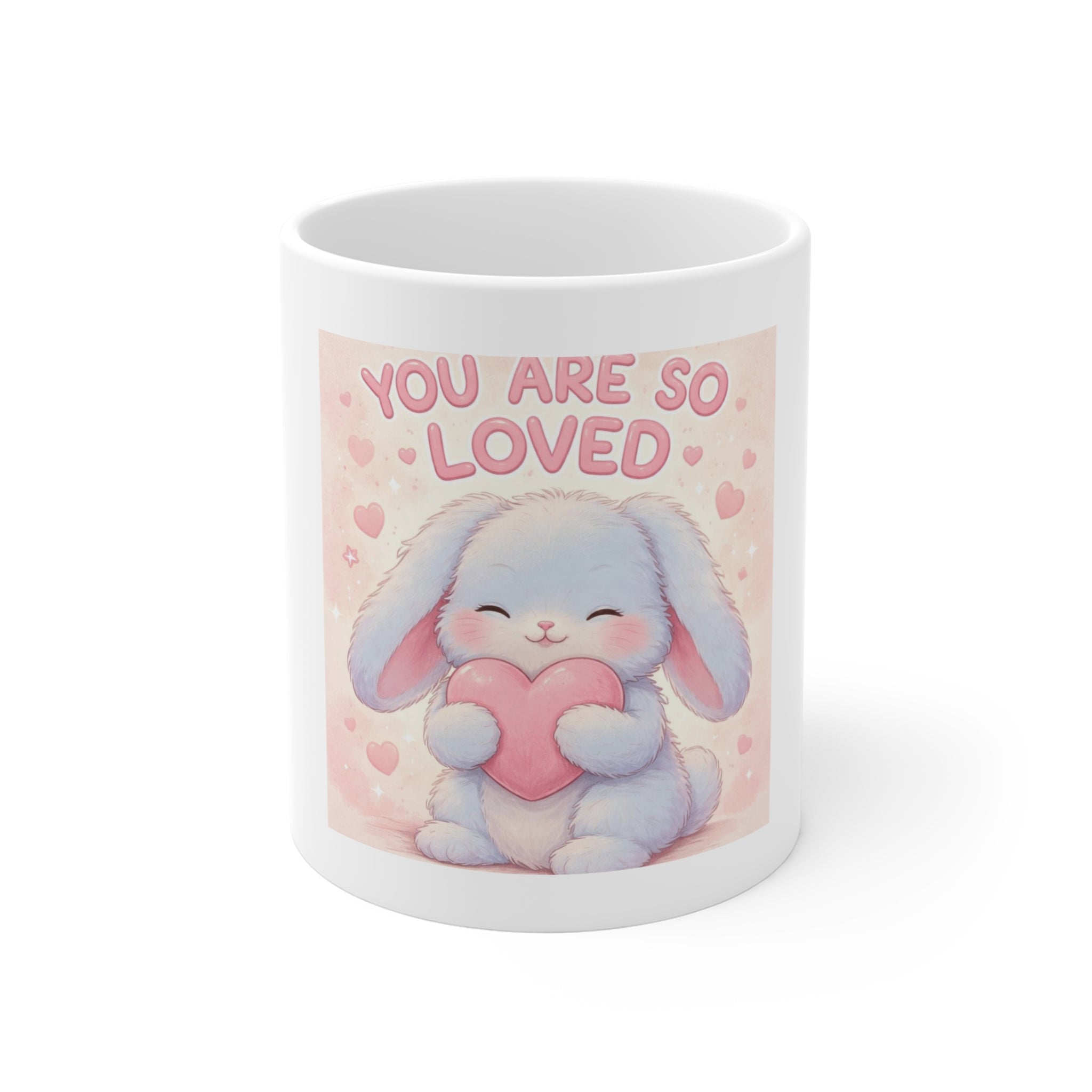 YOU ARE SO LOVED Mug 11oz
