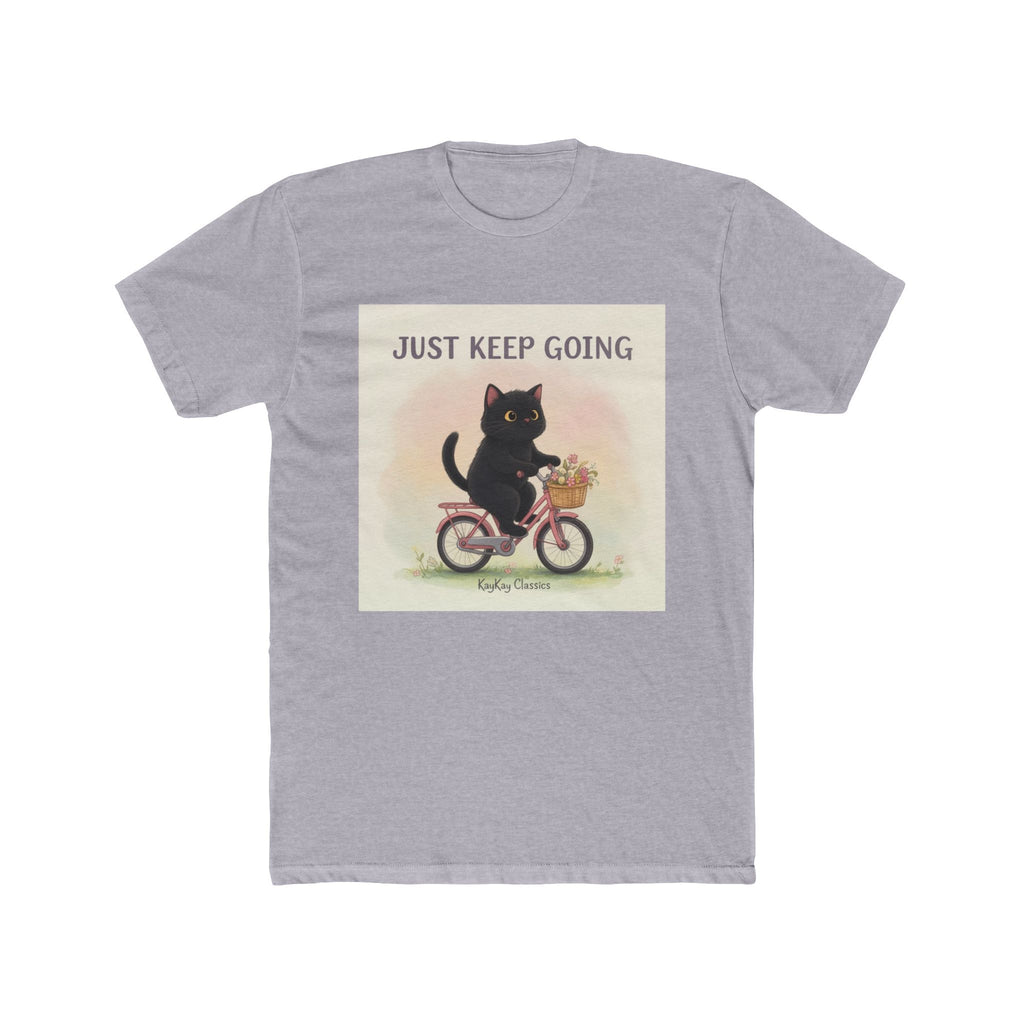 JUST KEEP GOING Unisex Tee