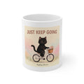 JUST KEEP GOING Mug 11oz