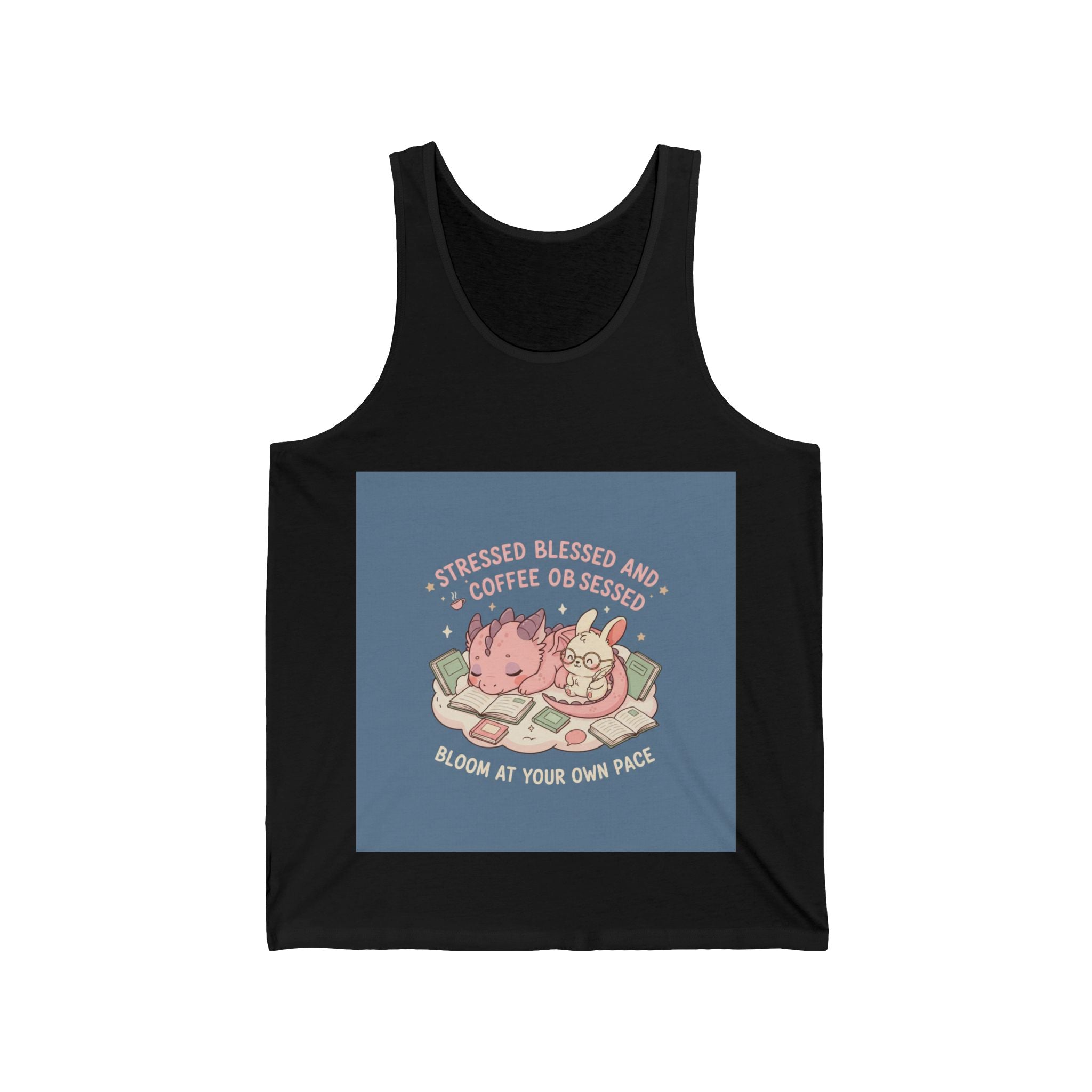 Dragon Tank Top – Stressed Blessed and Coffee Obsessed Bloom at Your Own Pace
