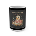 Duck In A Cardigan Mug 15oz – Soft Doesnt Mean Weak Bloom at Your Own