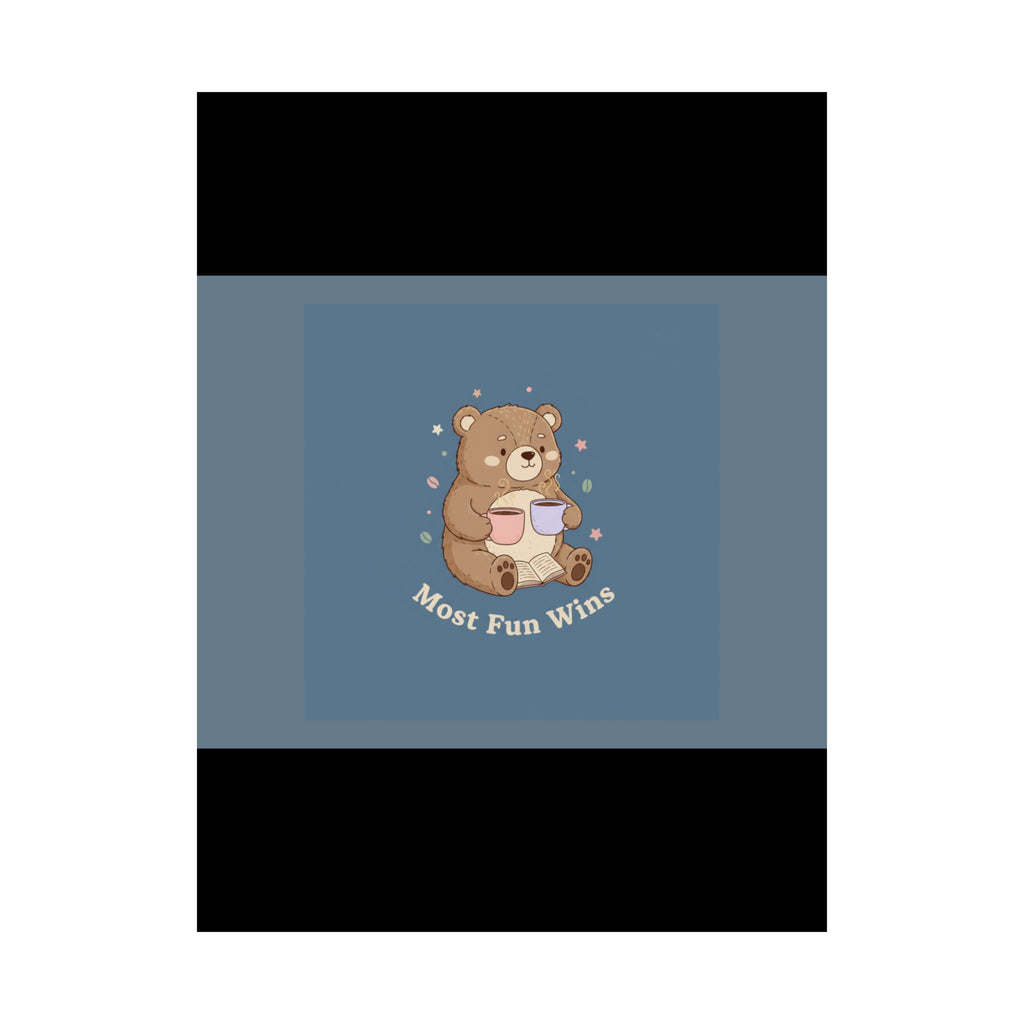 Bear Poster – Most Fun Wins