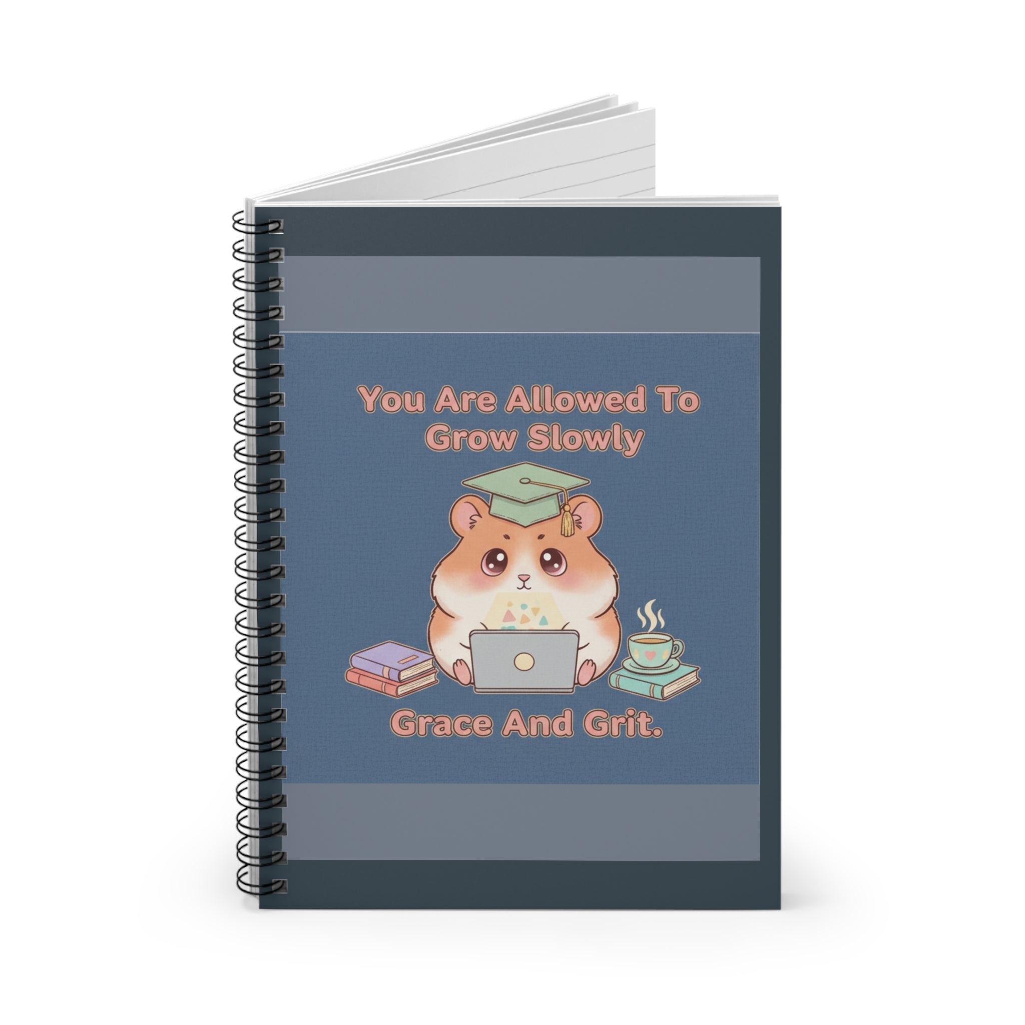 Hamster With Laptop Spiral Notebook – You Are Allowed to Grow Slowly Grace and