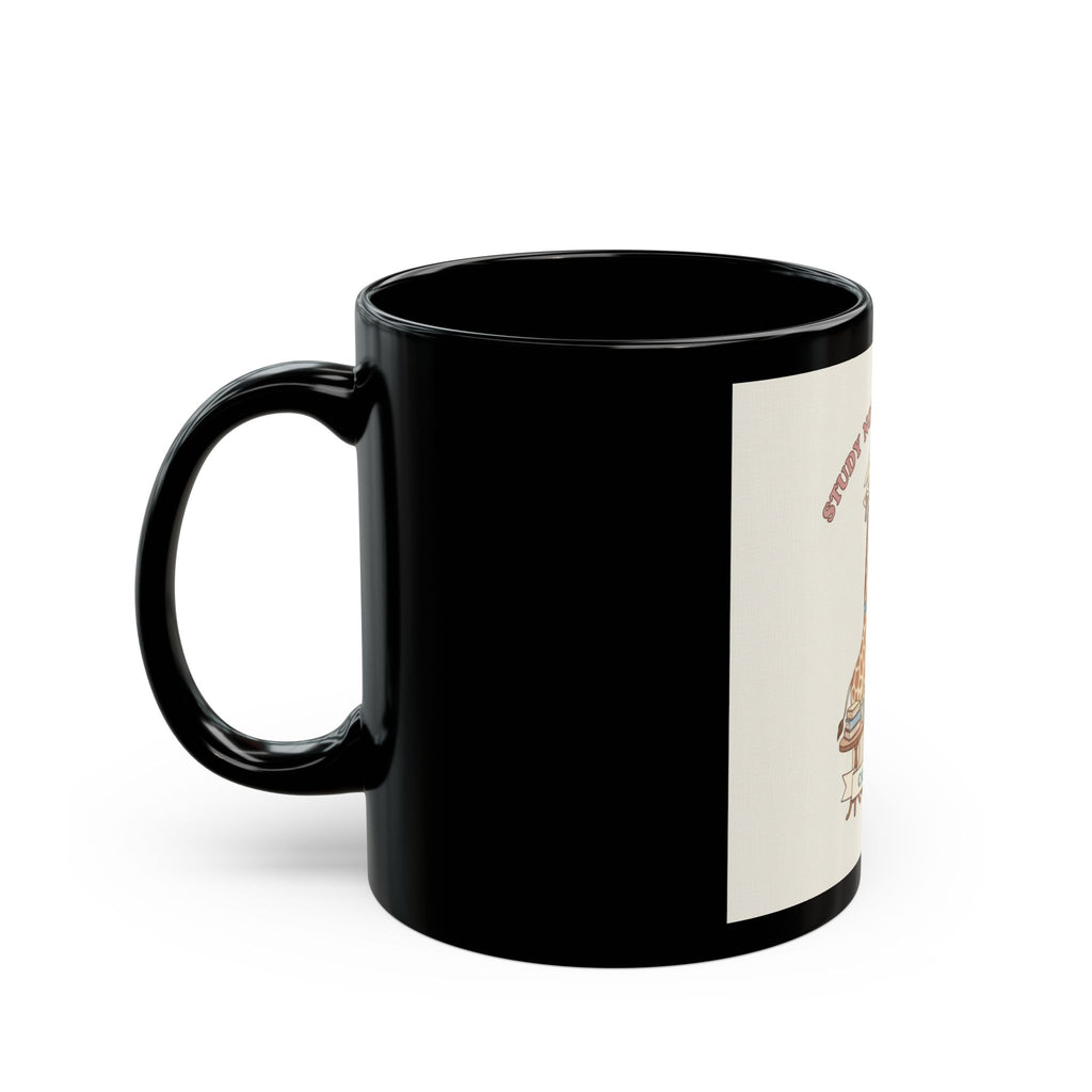 STUDY NOW, SLAY LATER Giraffe Black Mug 11oz