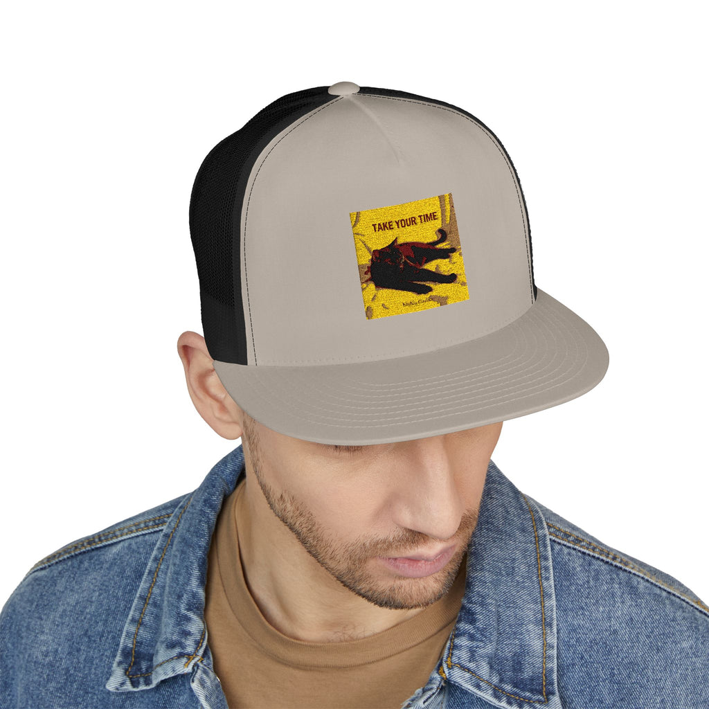TAKE YOUR TIME Trucker Cap