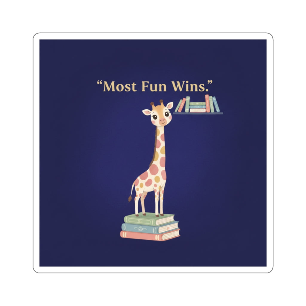 Giraffe Kiss-Cut Sticker – Most Fun Wins