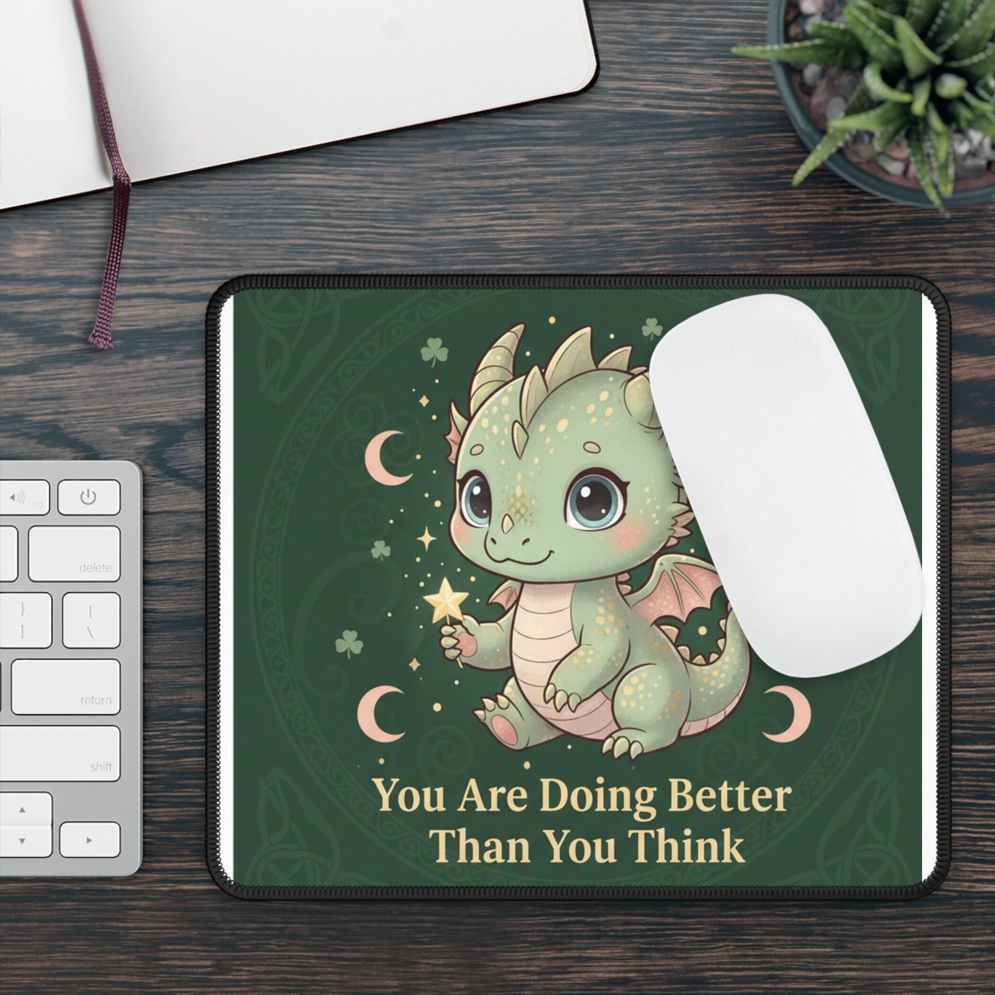 Dragon Mouse Pad – You Are Doing Better Than You Think