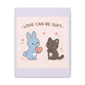 "LOVE CAN BE SOFT" Black Cat Canvas | College Girl Gift | Fashion | KayKay Classics