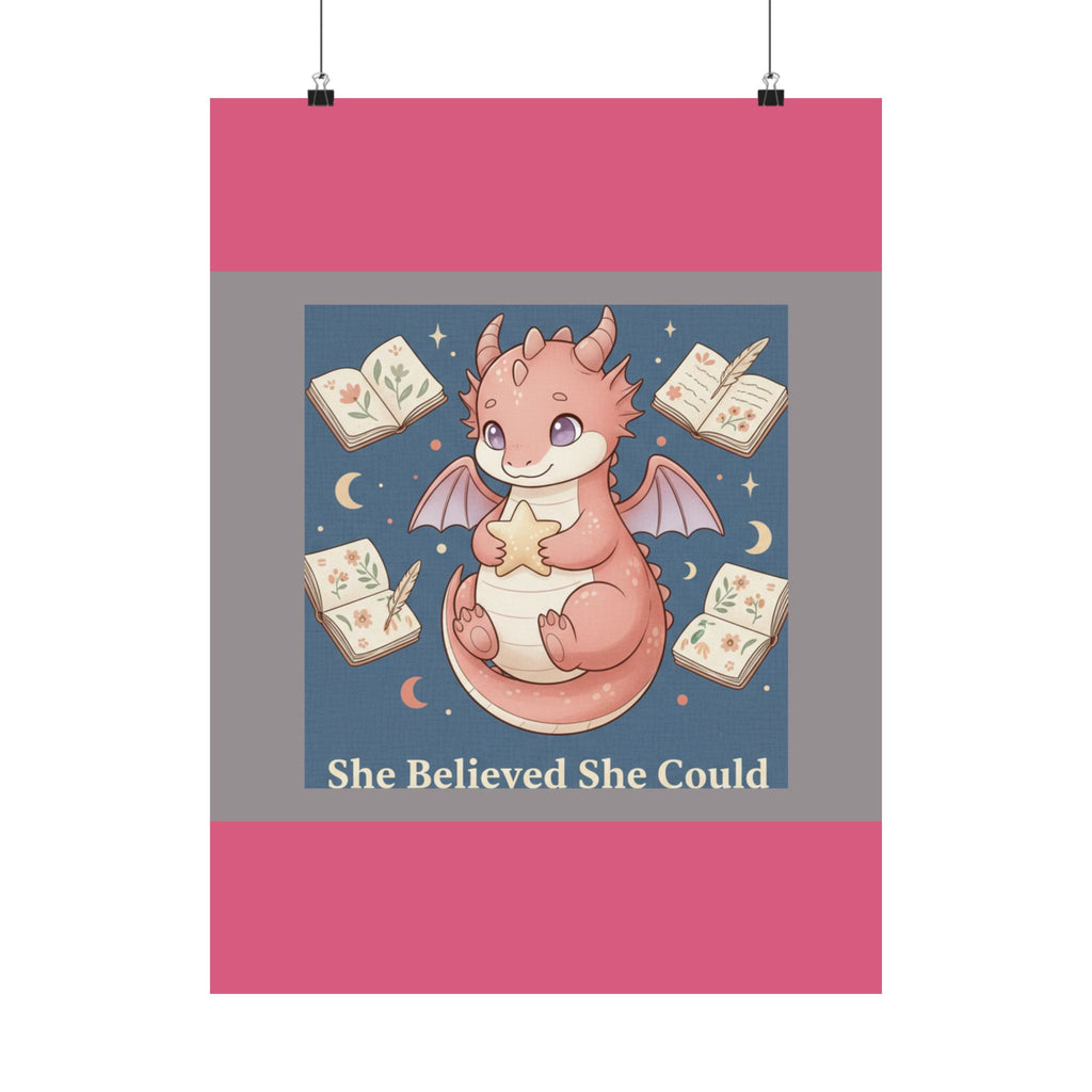 Dragon Poster – She Believed She Could
