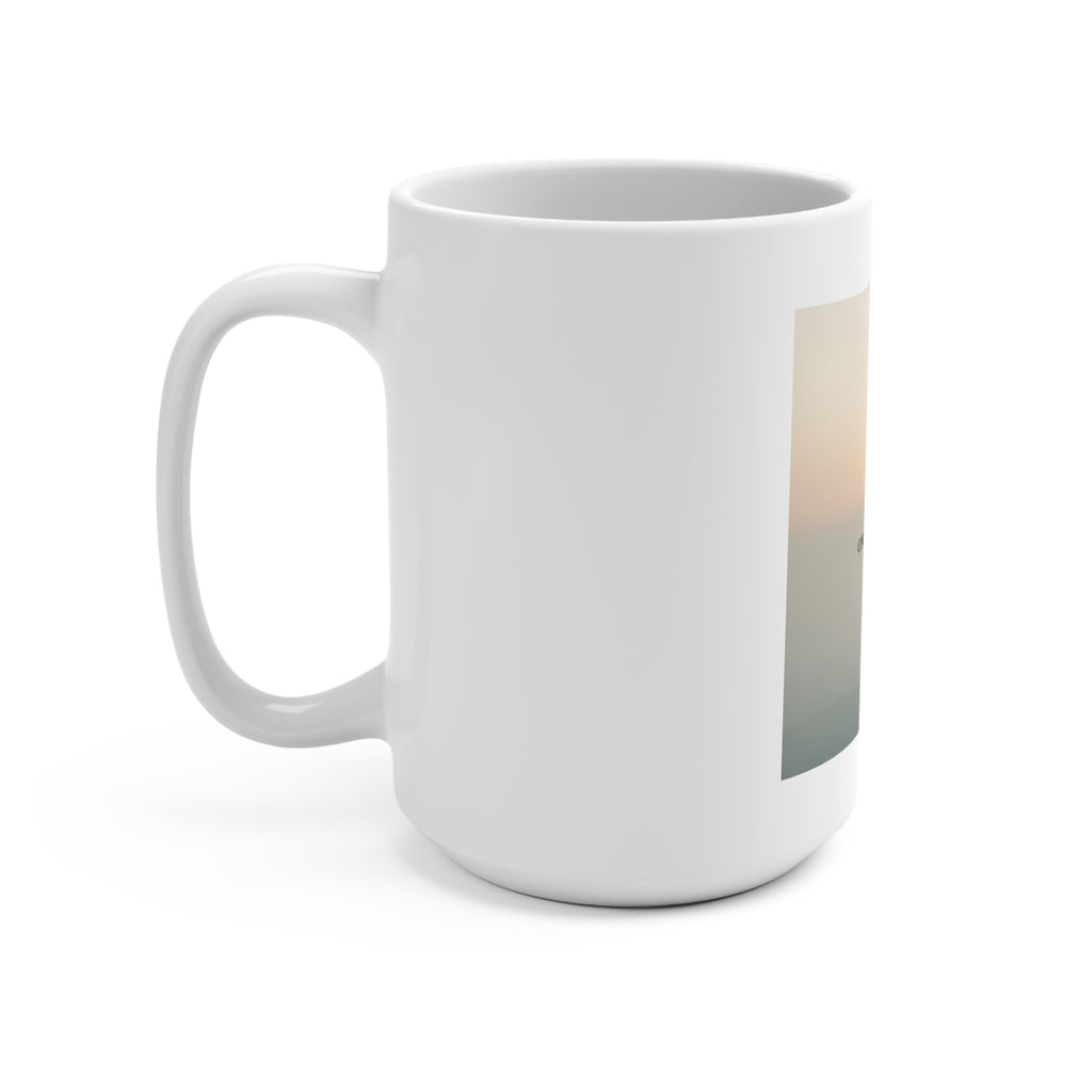 ONE DAY AT A TIME Mug 15oz