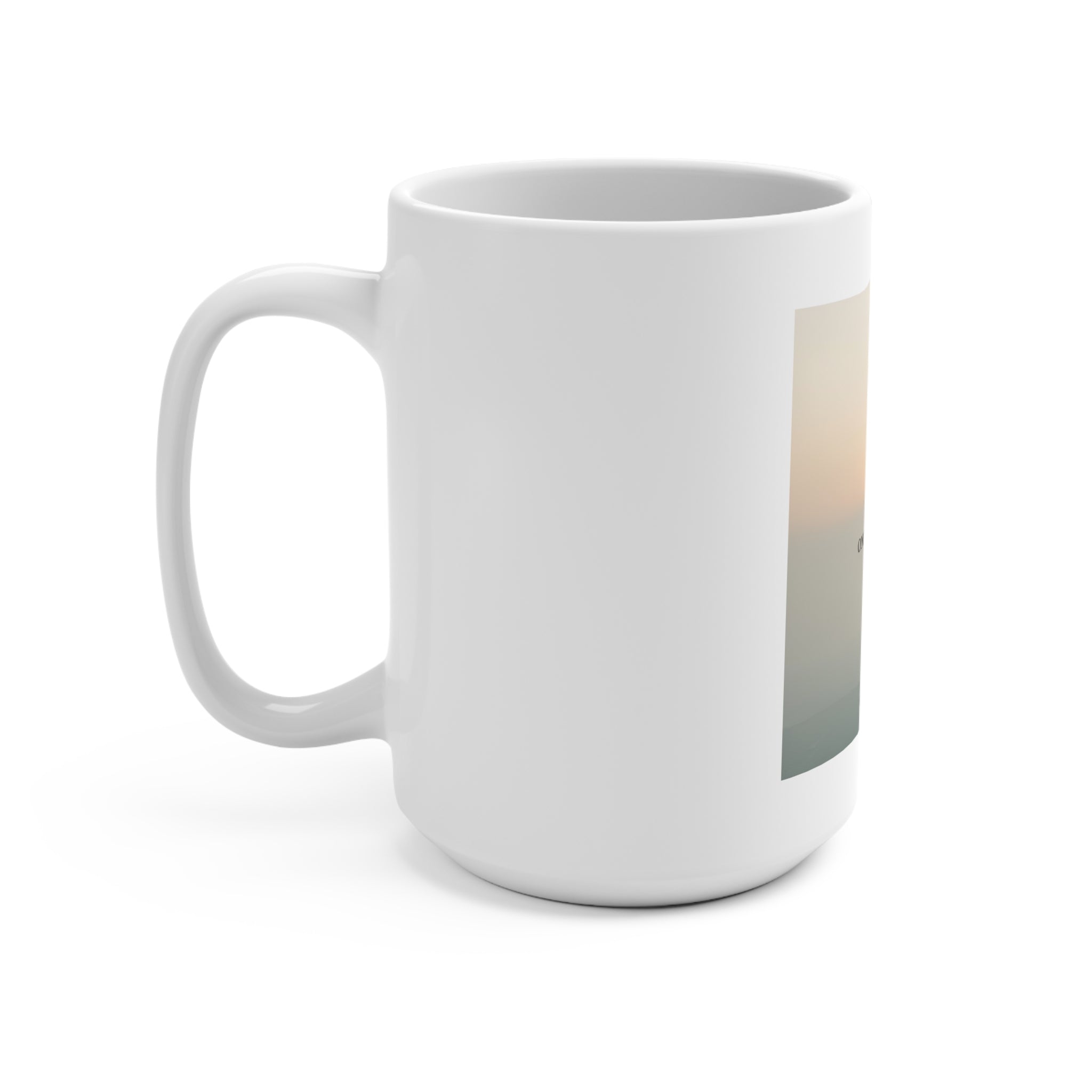 ONE DAY AT A TIME Mug 15oz