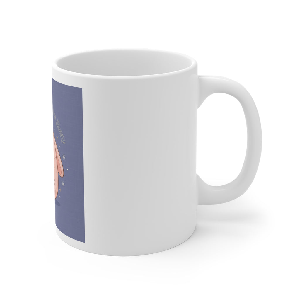 Bunny Mug 11oz – You Are Allowed to Grow Slowly