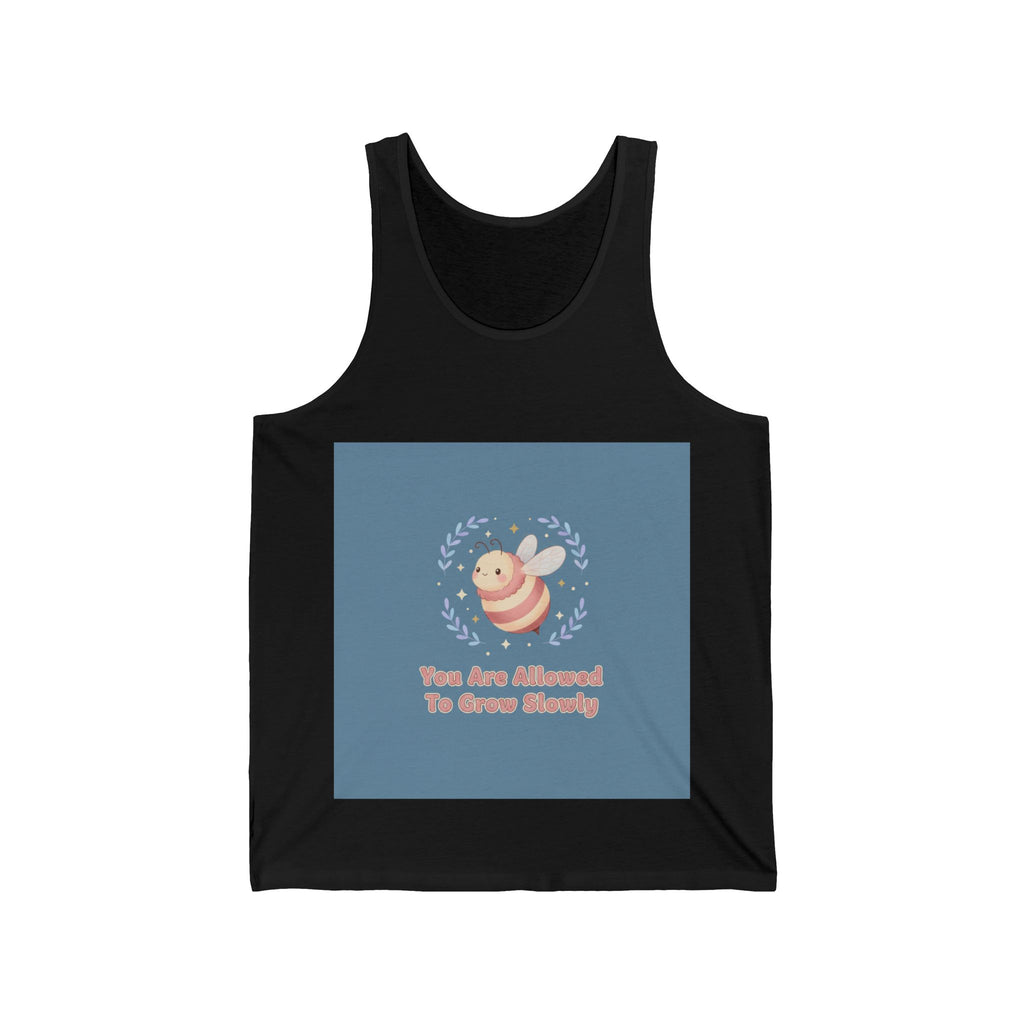 Honeybees Tank Top – You Are Allowed to Grow Slowly