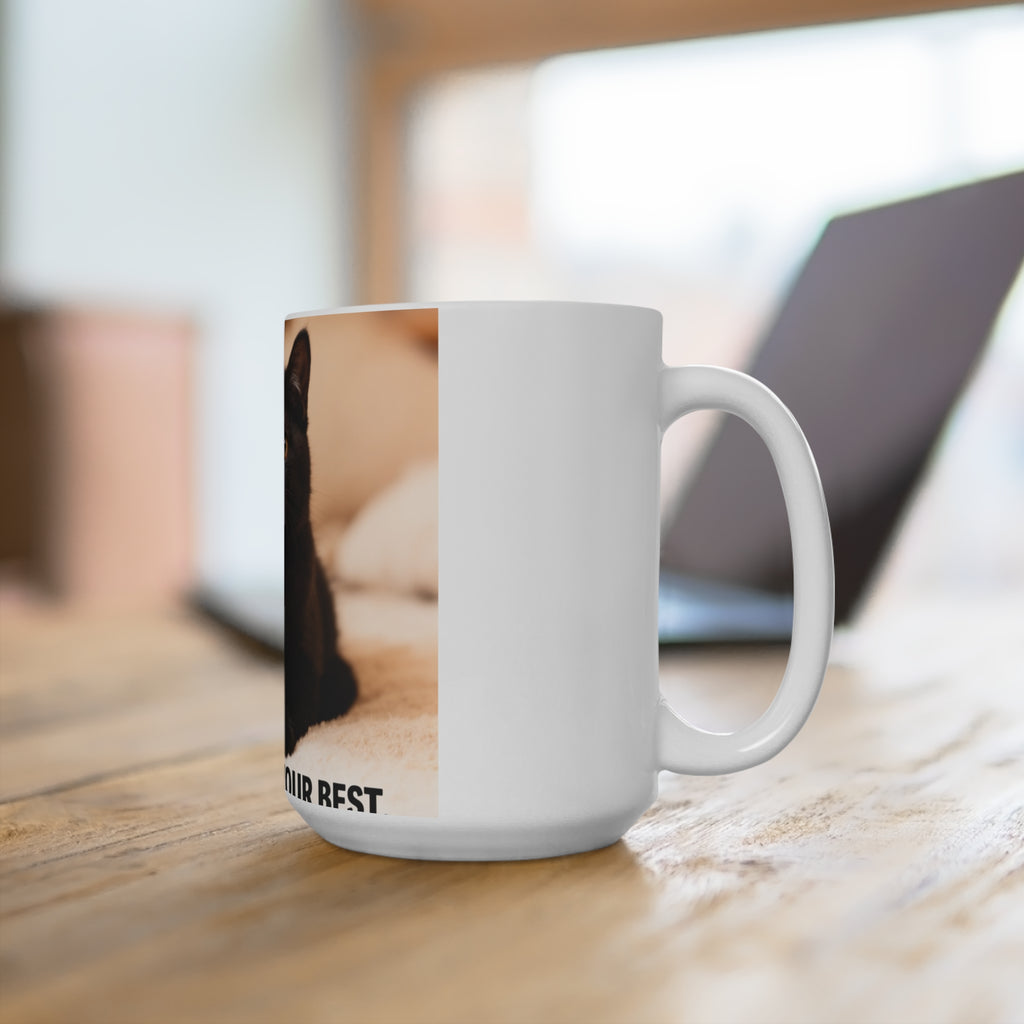 YOURE DOING YOUR BEST Cat Mug 15oz