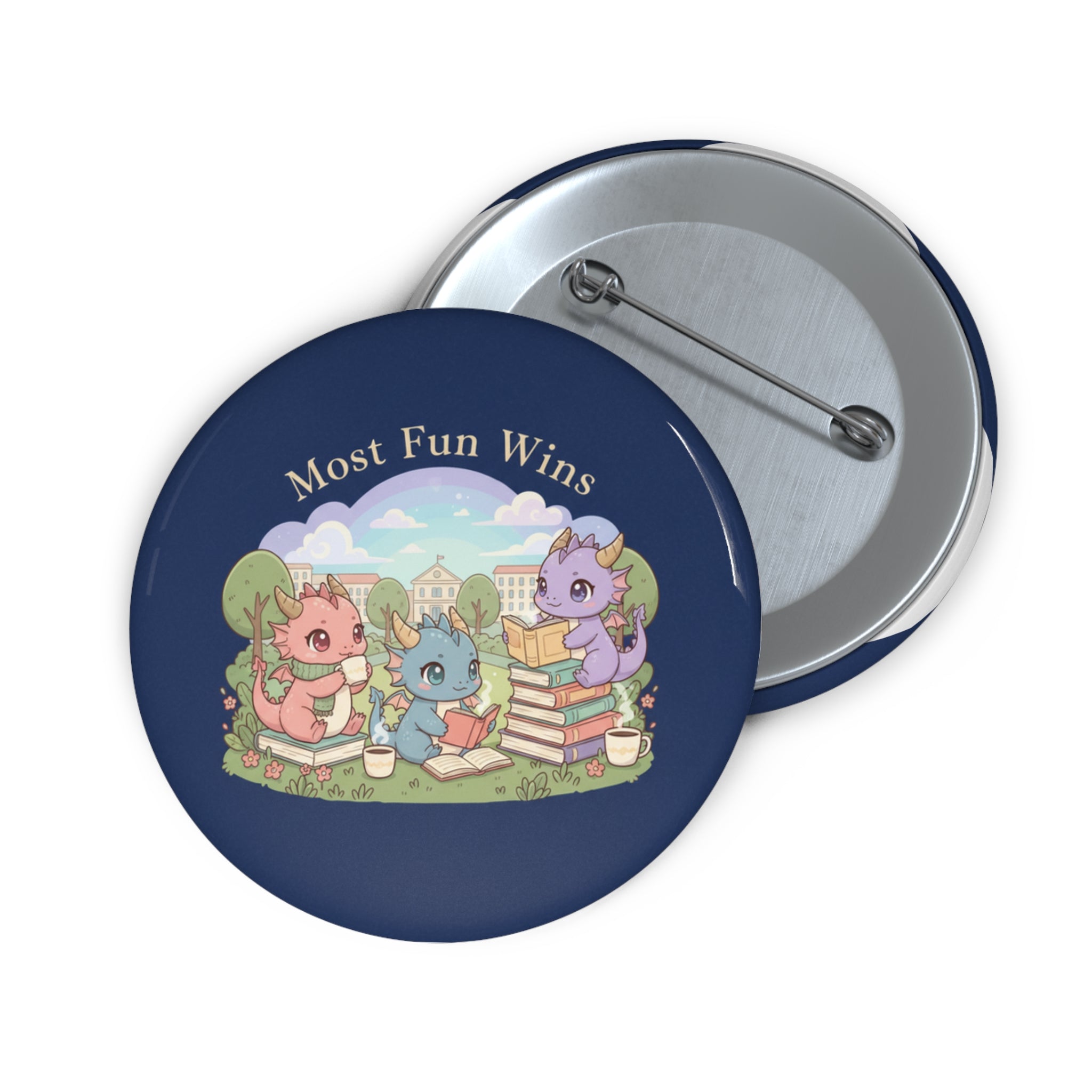 Baby Dragons Pin Button – Most Fun Wins