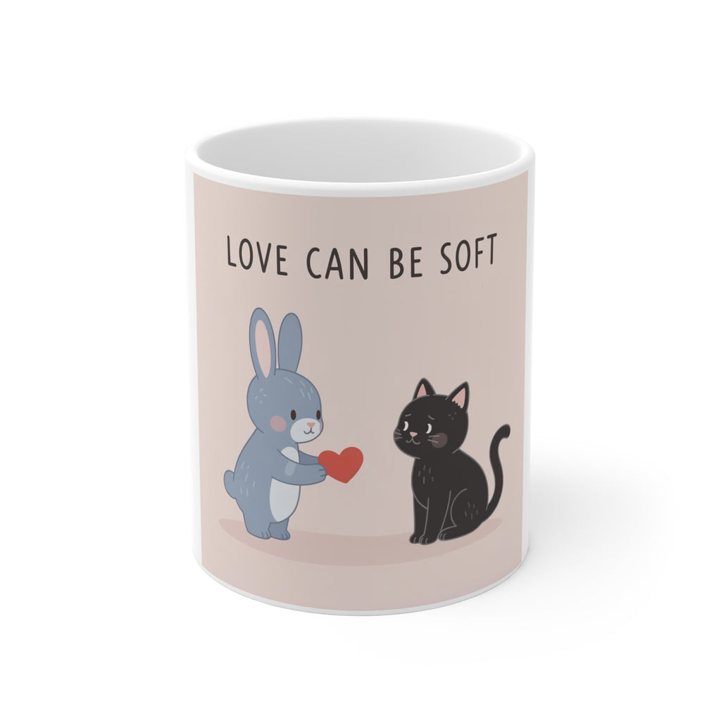 LOVE CAN BE SOFT Mug 11oz