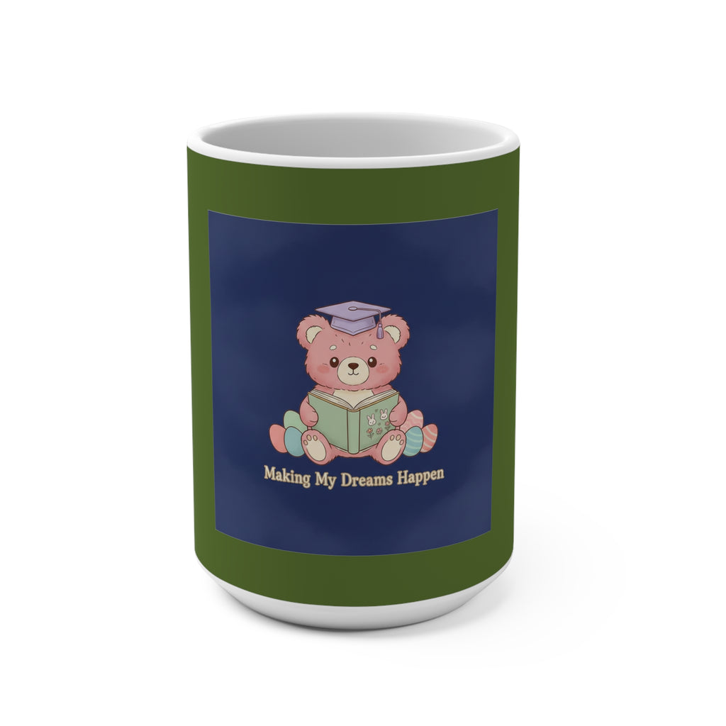 Bear Mug 15oz – Making My Dreams Happen