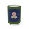 Bear Mug 15oz – Making My Dreams Happen