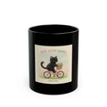 JUST KEEP GOING Black Mug