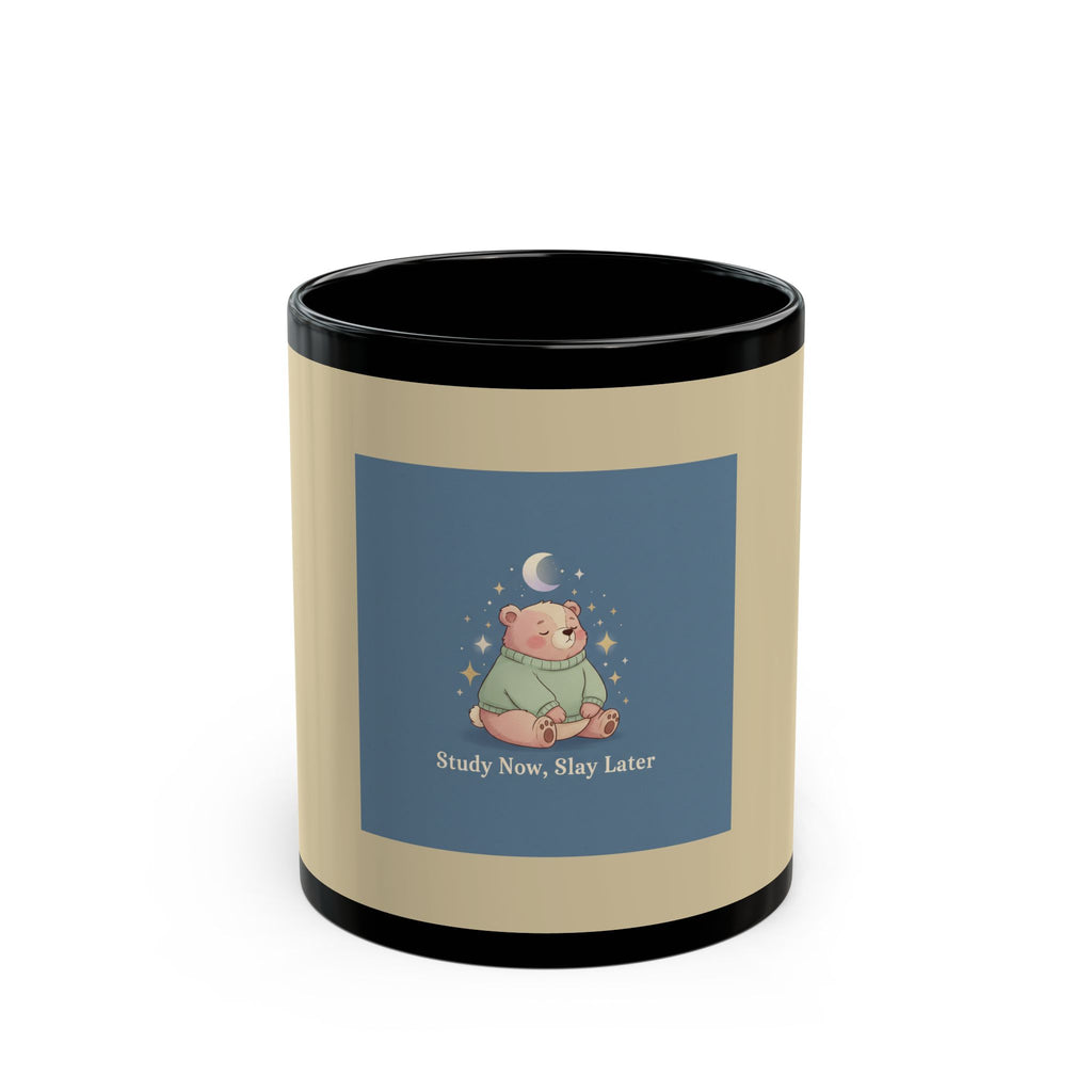 Bear Black Mug 11oz – Study Now Slay Later