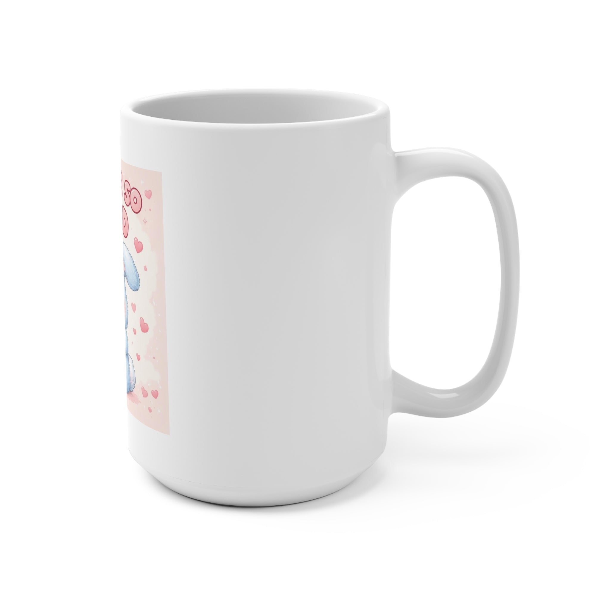 YOU ARE SO LOVED Mug 15oz