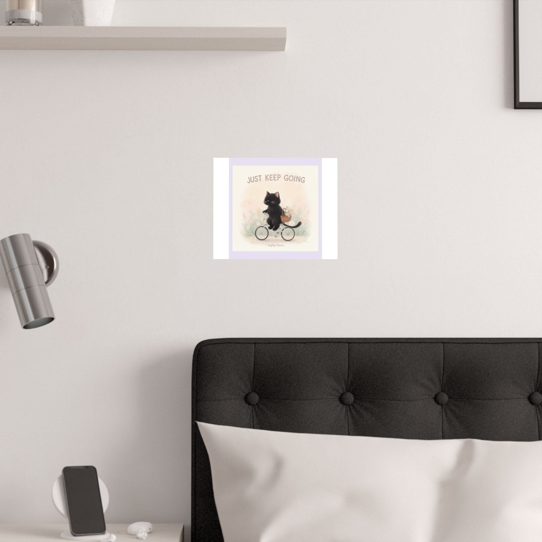 "JUST KEEP GOING" Black Cat Poster | College Girl Gift | Fashion | KayKay Classics