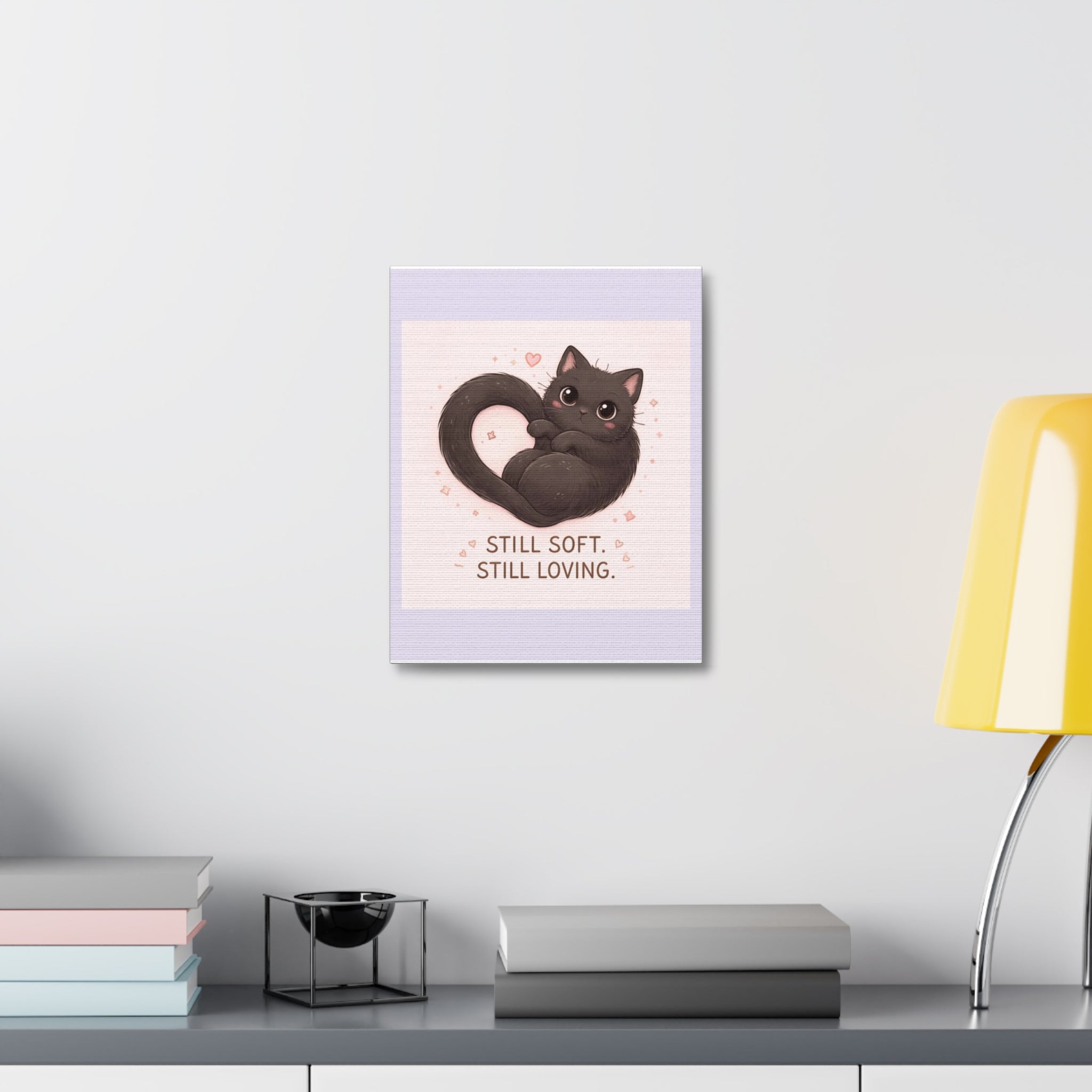 "STILL SOFT. STILL LOVING" Black Cat Canvas | College Girl Gift | Fashion | KayKay Classics
