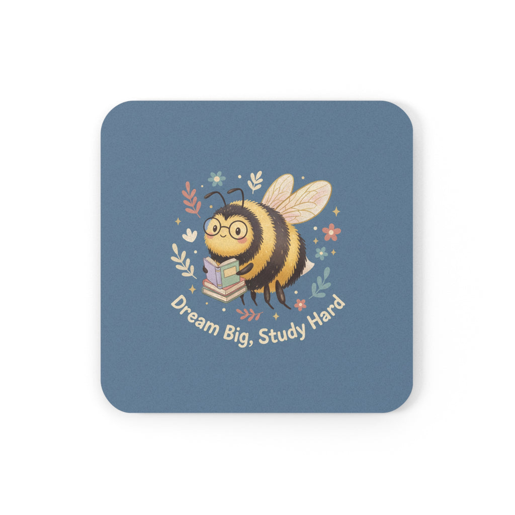 Bee Cork Coaster – Dream Big Study Hard