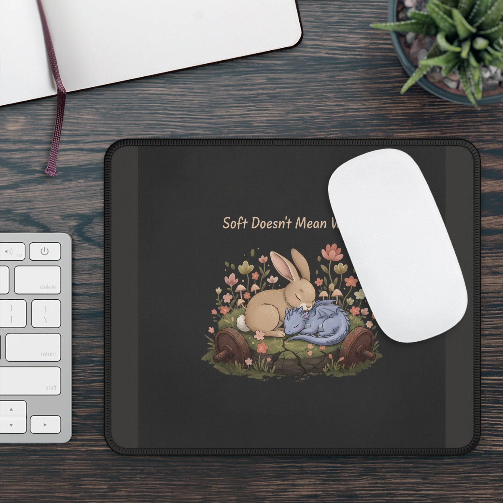 Dragon Mouse Pad – Soft Doesnt Mean Weak