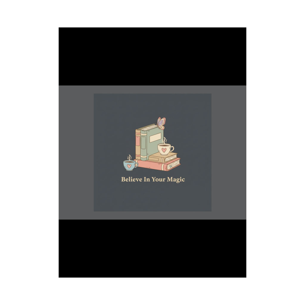 Butterfly Poster – Believe in Your Magic