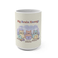 Big Brain Energy Cats Mug 15oz