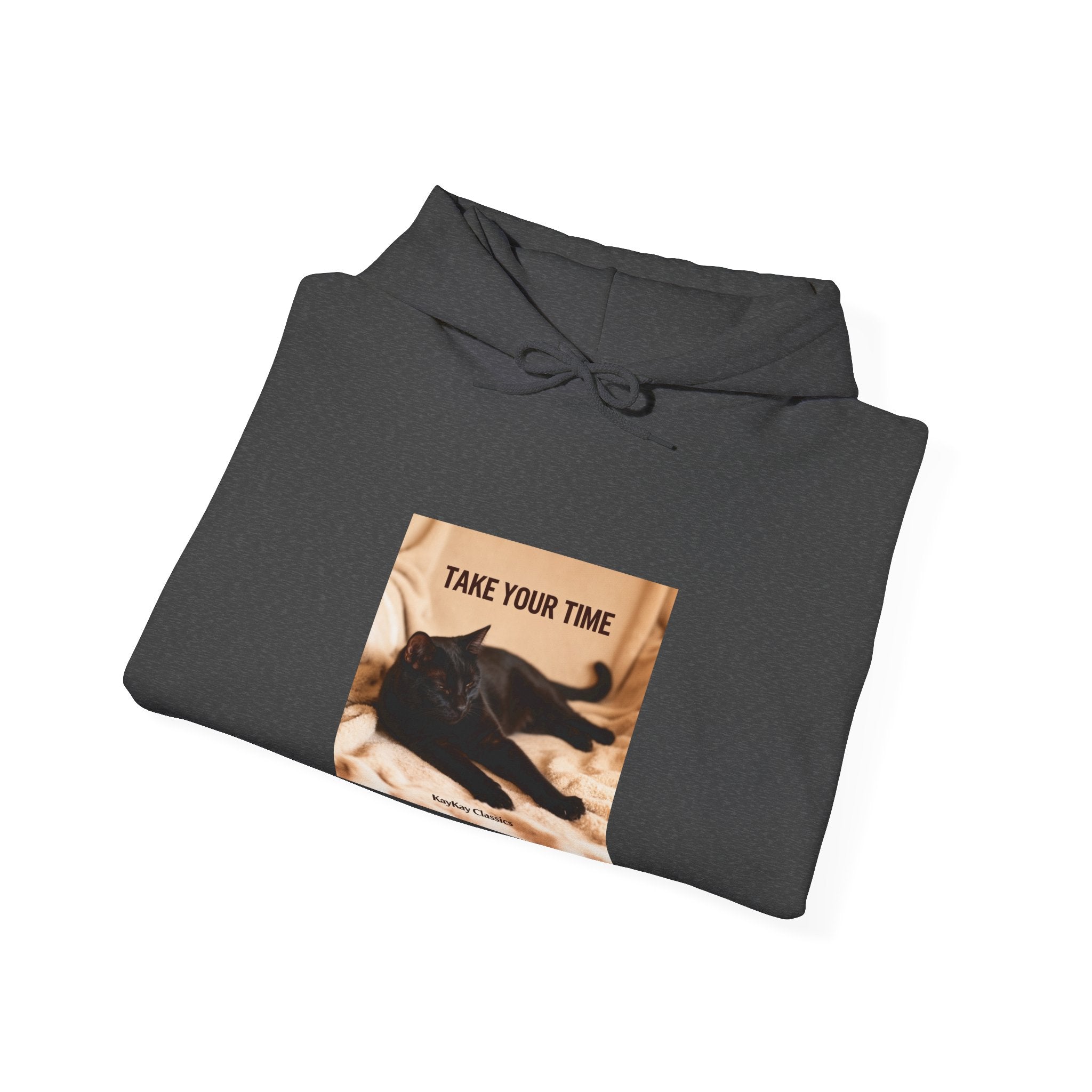 TAKE YOUR TIME Hoodie