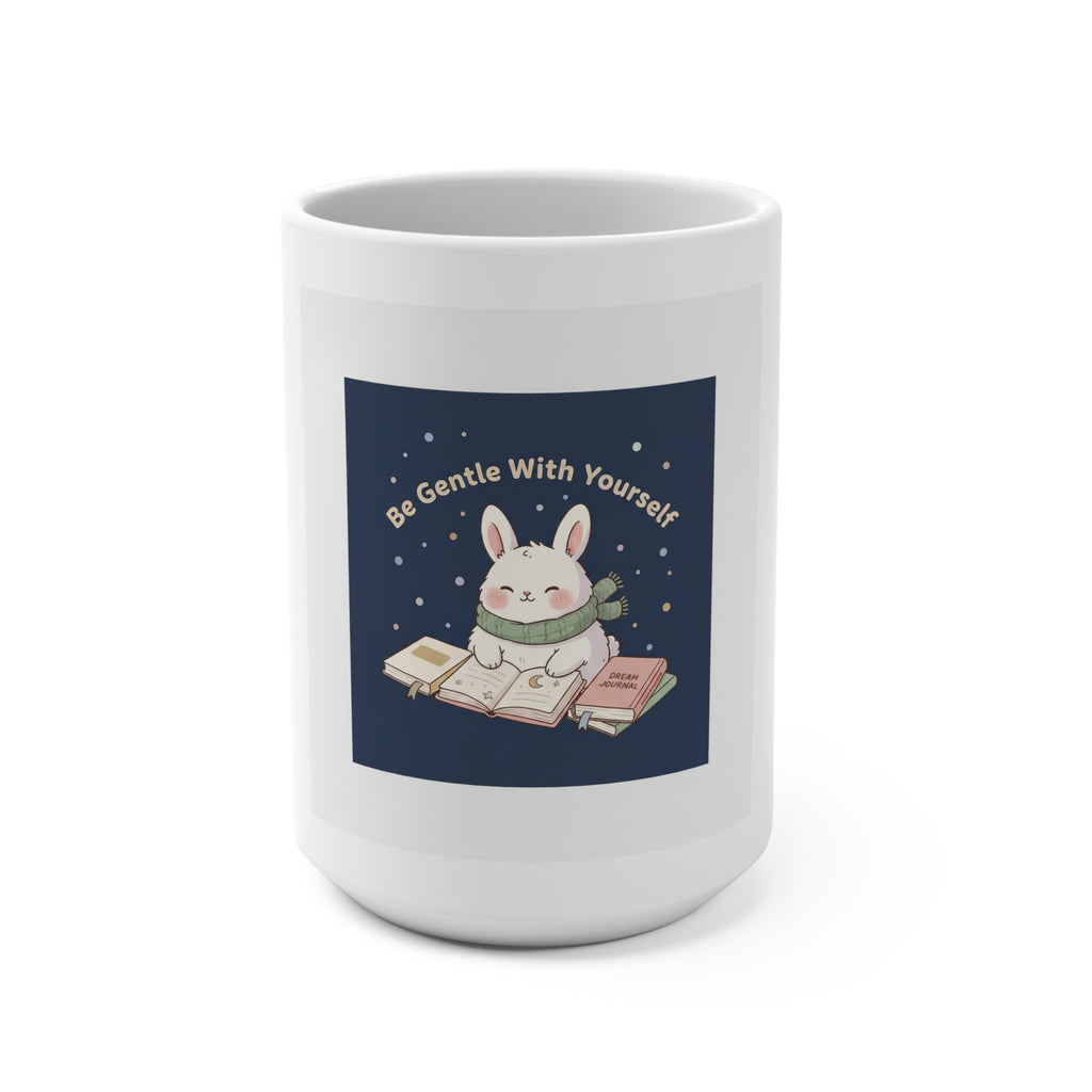Bunny Mug 15oz – Be Gentle With Yourself