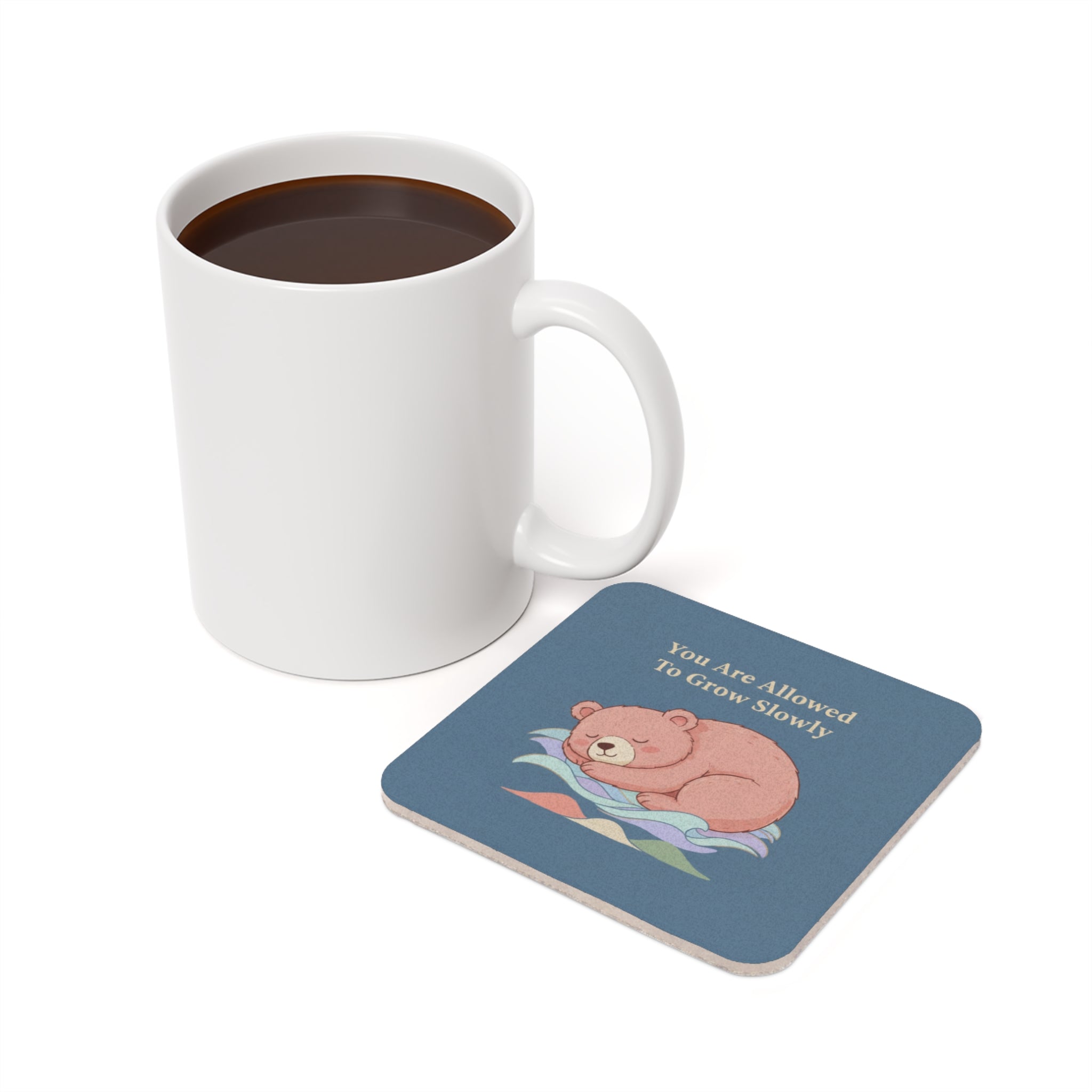 Bear Cork Coaster – You Are Allowed to Grow Slowly