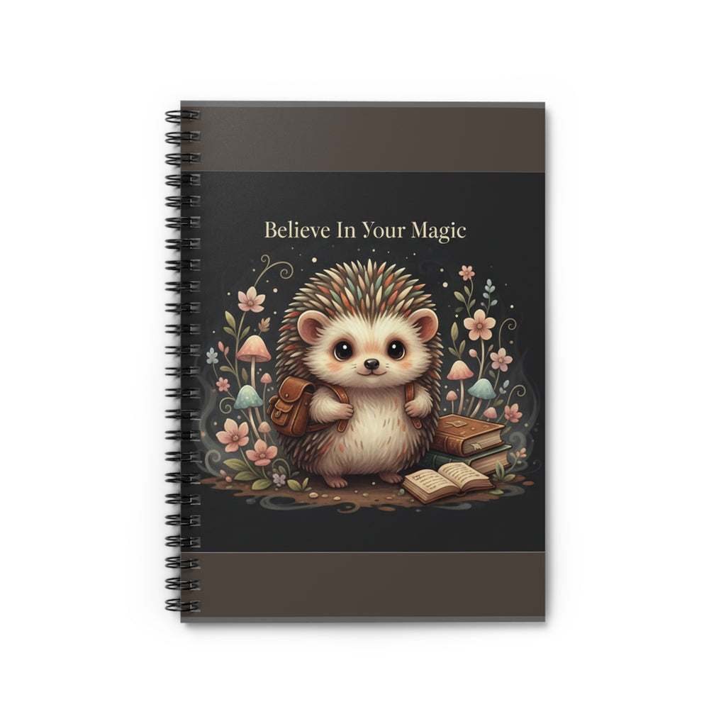 Hedgehog Spiral Notebook – Believe in Your Magic