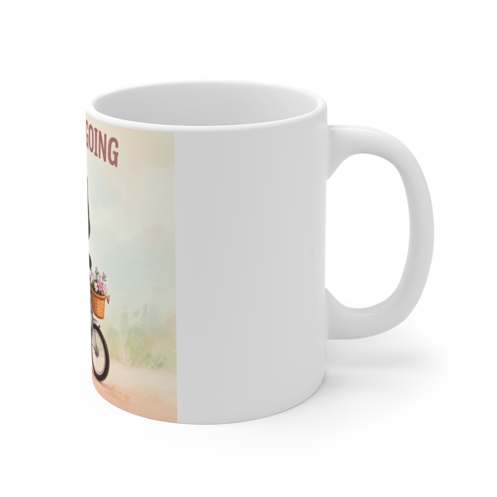 JUST KEEP GOING Cat Mug 11oz