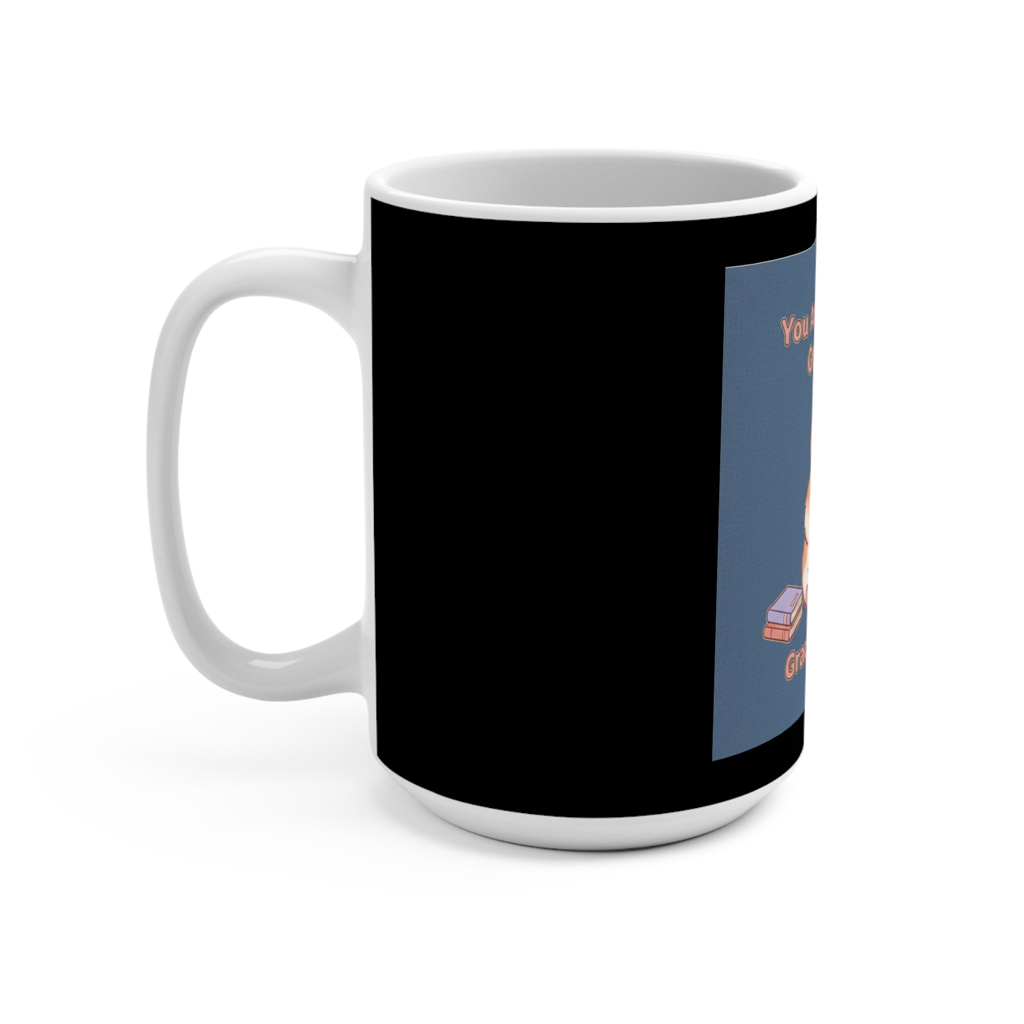 Hamster With Laptop Mug 15oz – You Are Allowed to Grow Slowly Grace and