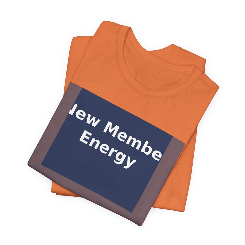 New Member Energy - KayKay Baby Tee