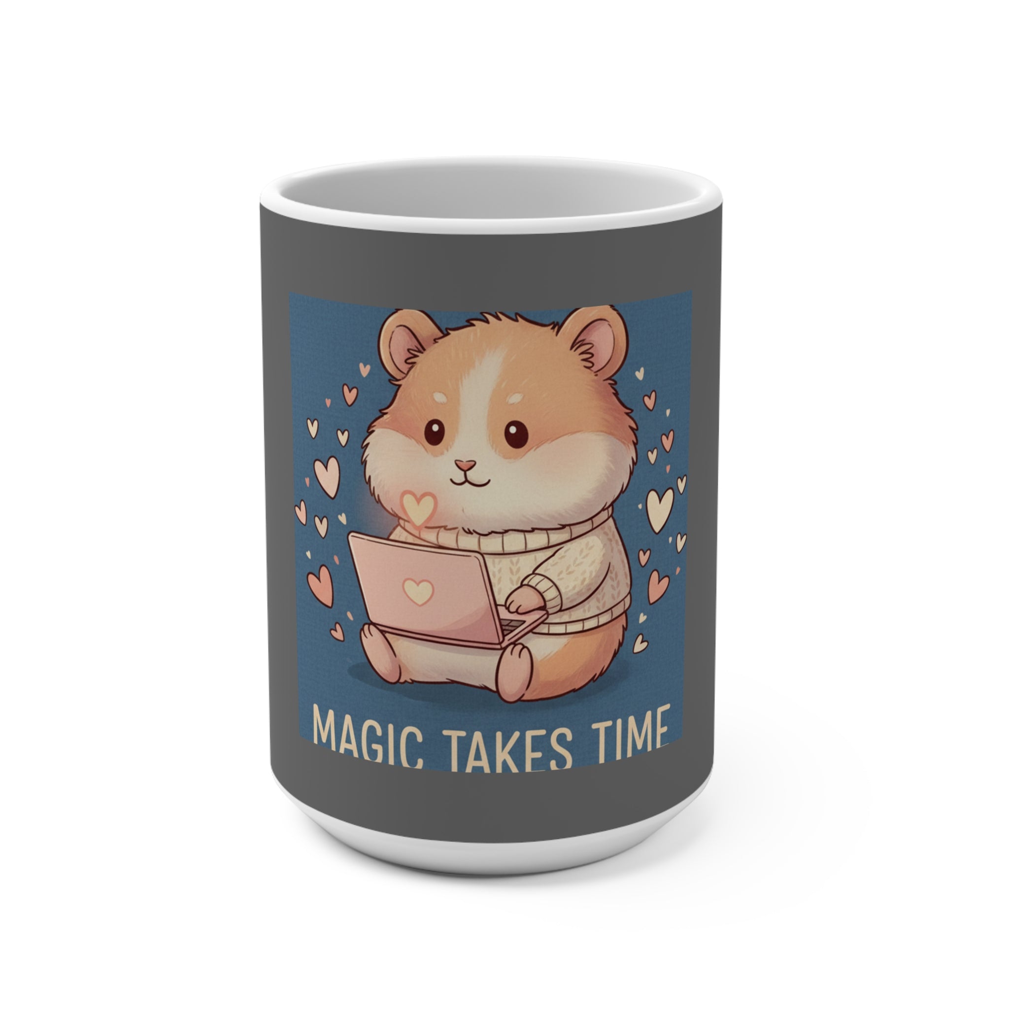Hamster Mug 15oz – Magic Takes Time